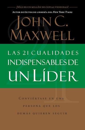 Las 21 cualidades indispensables de un líder Paperback