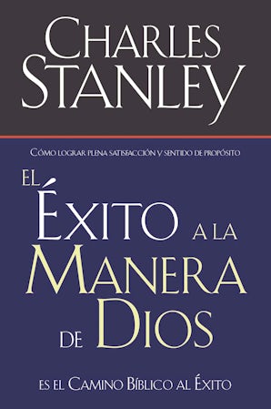 El éxito a la manera de Dios Paperback  by Charles F. Stanley