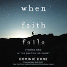 When Faith Fails
