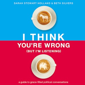 I Think You're Wrong (But I'm Listening) book image