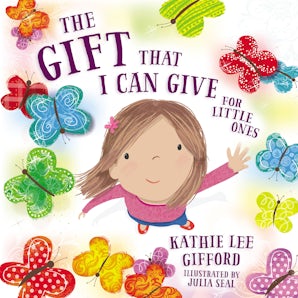 The Gift That I Can Give for Little Ones book image