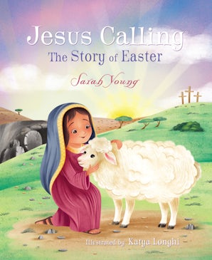 Jesus Calling: The Story of Easter (picture book) book image