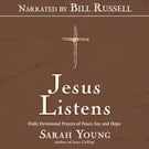 Jesus Listens (Narrated by Bill Russell)