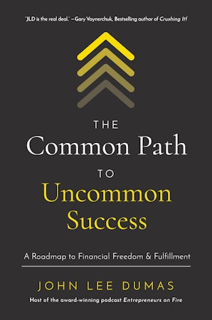 The Common Path to Uncommon Success book image