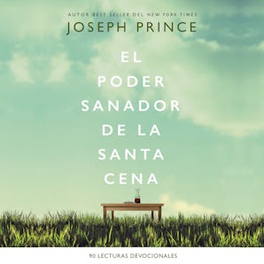El poder sanador de la Santa Cena Downloadable audio file UBR by Joseph Prince
