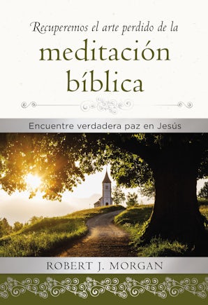 Recuperemos el arte perdido de la meditación bíblica book image