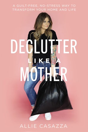 Declutter Like a Mother book image