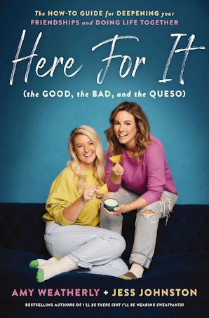 Here For It (the Good, the Bad, and the Queso) book image
