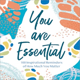 You Are Essential