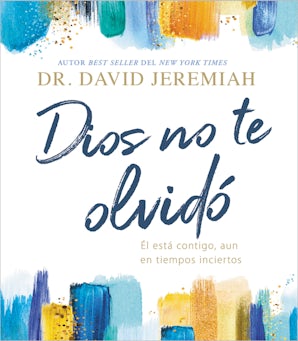 Dios no te olvidó Hardcover  by Dr.  David Jeremiah