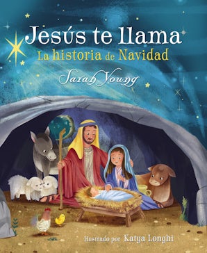 Jesús te llama: La historia de Navidad Hardcover