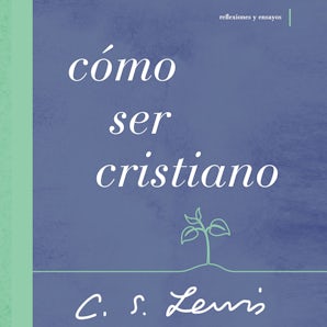 Cómo ser cristiano book image