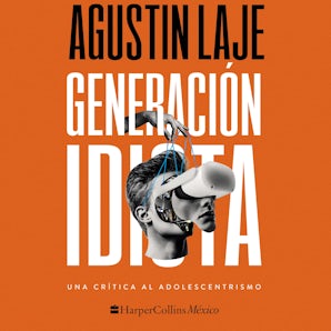 Generación idiota Downloadable audio file UBR by Agustin Laje