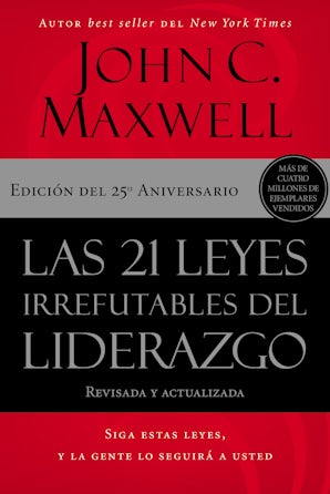 Las 21 leyes irrefutables del liderazgo Paperback  by John C. Maxwell