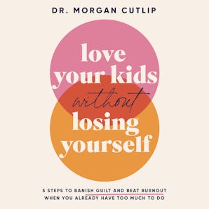 Love Your Kids Without Losing Yourself book image