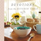 Devotions from the Kitchen Table