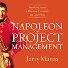Napoleon on Project Management