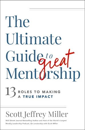 The Ultimate Guide to Great Mentorship book image