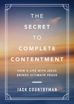 The Secret to Complete Contentment