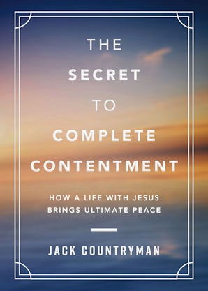 The Secret to Complete Contentment book image