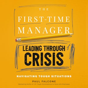 The First-Time Manager: Leading Through Crisis book image