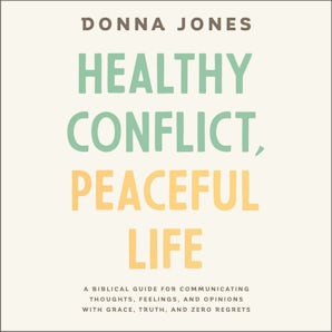 Healthy Conflict, Peaceful Life book image