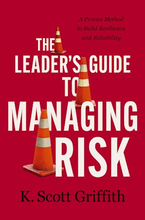 The Leader's Guide to Managing Risk book image