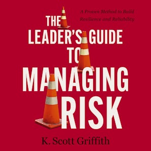 The Leader's Guide to Managing Risk book image