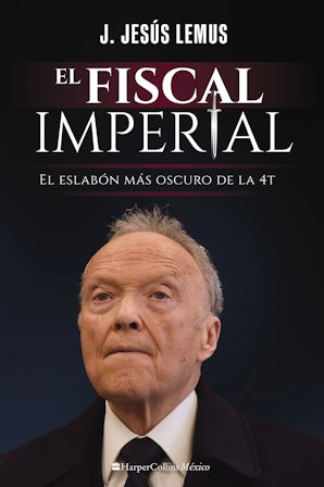 El fiscal imperial Paperback  by J. Jesús Lemus