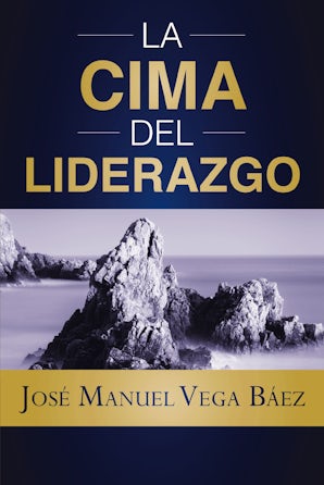 La cima del liderazgo Paperback