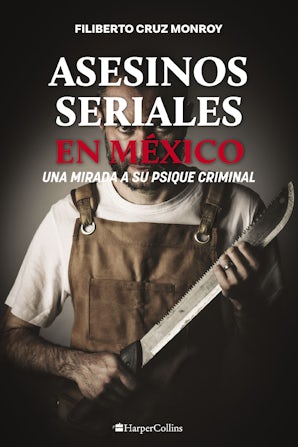 asesinos-seriales-en-mexico