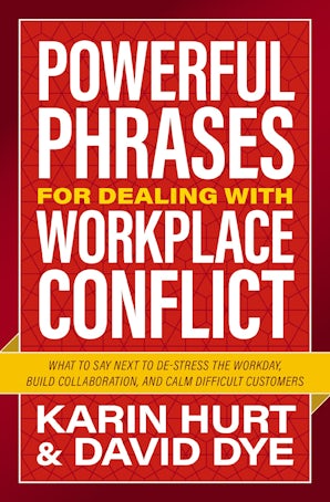 Powerful Phrases for Dealing with Workplace Conflict book image