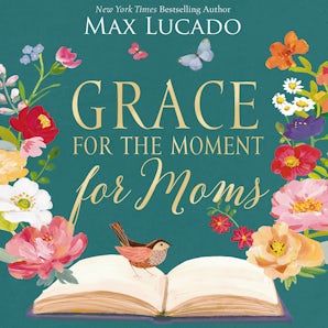 Grace for the Moment for Moms book image