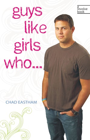 Guys Like Girls Who . . . book image