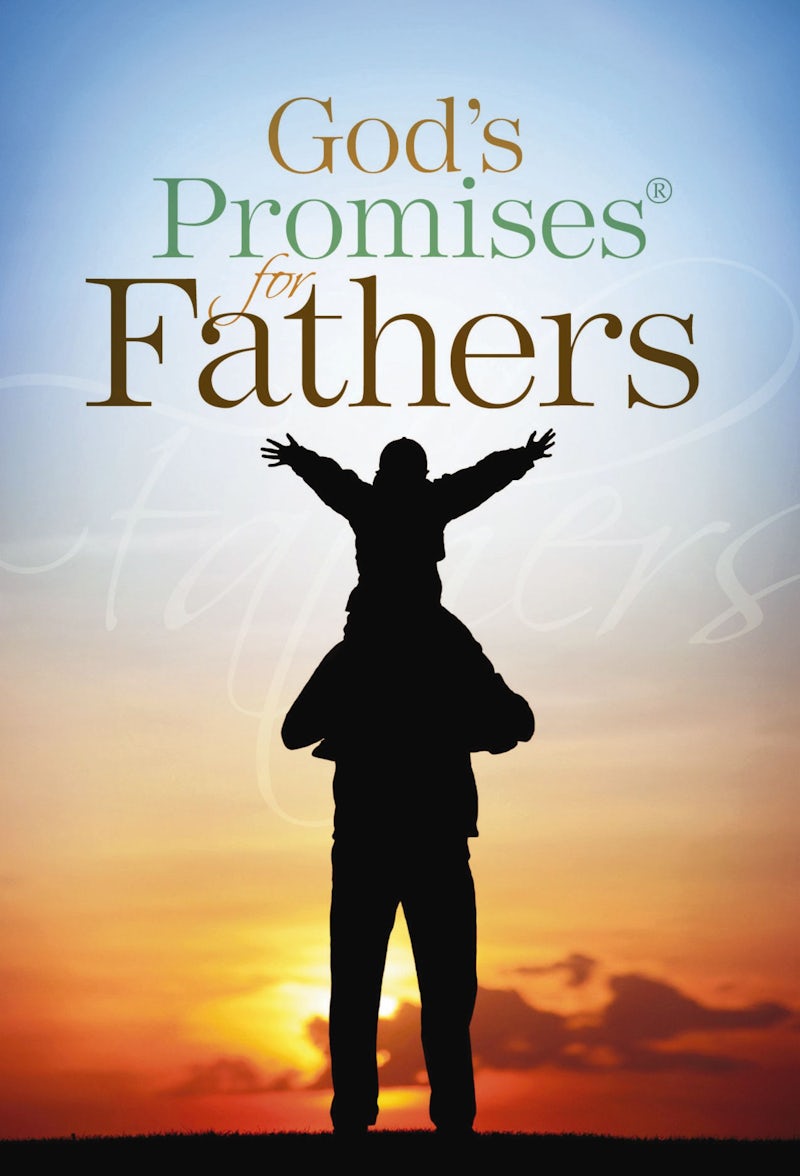 Father promise. Wisdom for fathers. For father. Where is the father's Promise.