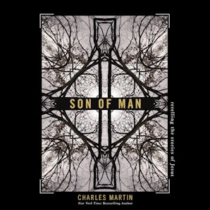 Son of Man Downloadable audio file UBR by Charles Martin