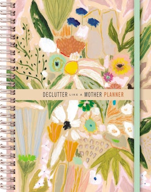 Declutter Like a Mother Planner book image