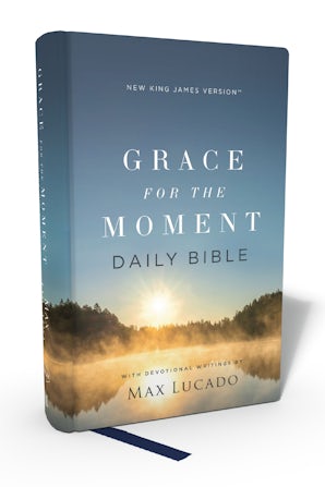 NKJV, Grace for the Moment Daily Bible, Hardcover, Comfort Print book image