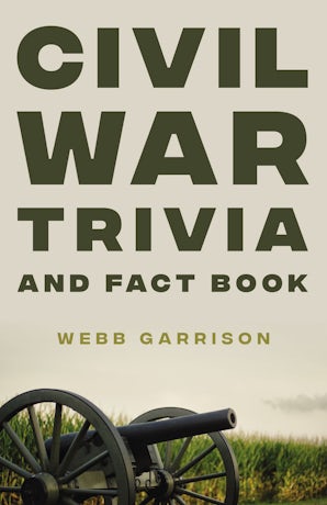 Civil War Trivia and Fact Book book image