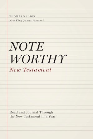 NoteWorthy New Testament: Read and Journal Through the New Testament in a Year (NKJV) book image