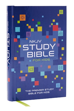 NKJV Study Bible for Kids, Hardcover: The Premier Study Bible for Kids book image