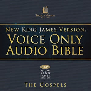 Voice Only Audio Bible - New King James Version, NKJV (Narrated by Bob Souer): The Gospels book image