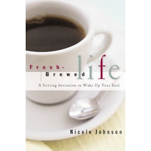Fresh-Brewed Life book image