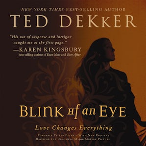 Blink of an Eye Downloadable audio file UBR by Ted Dekker