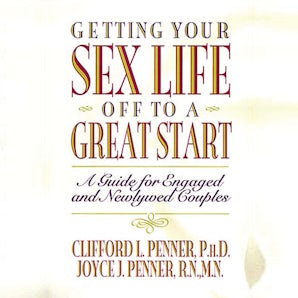 Getting Your Sex Life Off to a Great Start book image