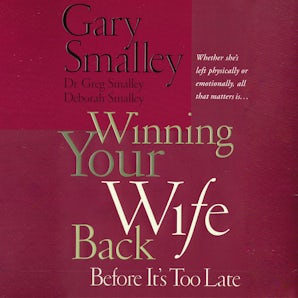 Winning Your Wife Back Before It's Too Late book image