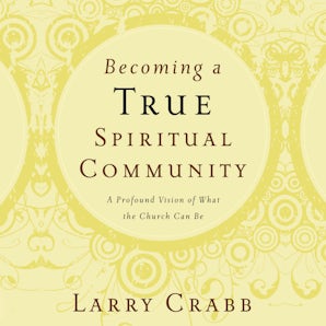 Becoming a True Spiritual Community book image