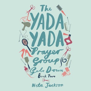 The Yada Yada Prayer Group Gets Down book image