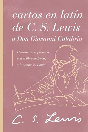 Cartas en latín de C. S. Lewis a Don Giovanni Calabria Paperback 