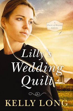 Lilly's Wedding Quilt eBook  by Kelly Long